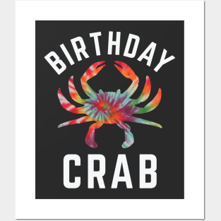 Birthday Crab Owner Tie Dye Crab Birthday Party Posters and Art